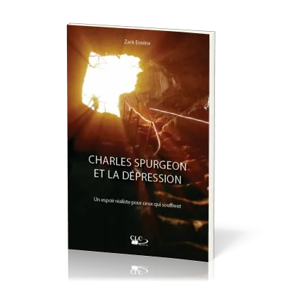 Charles Spurgeon et la dépression - Un espoir réaliste pour ceux qui souffrent