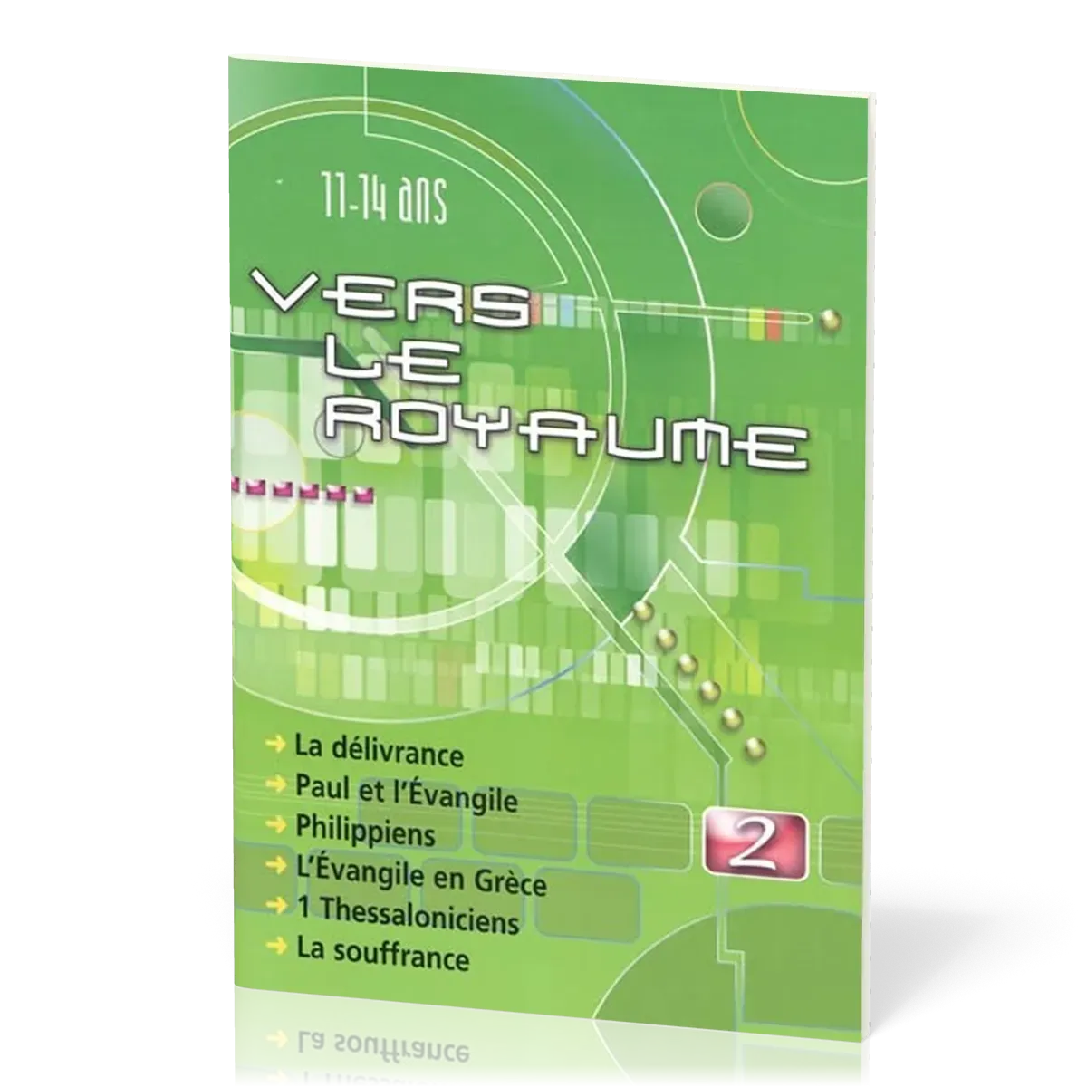 Vers le royaume 2 - La délivrance, Paul et L'Evangile, Philippiens, L'Evangile en Grèce, 1...