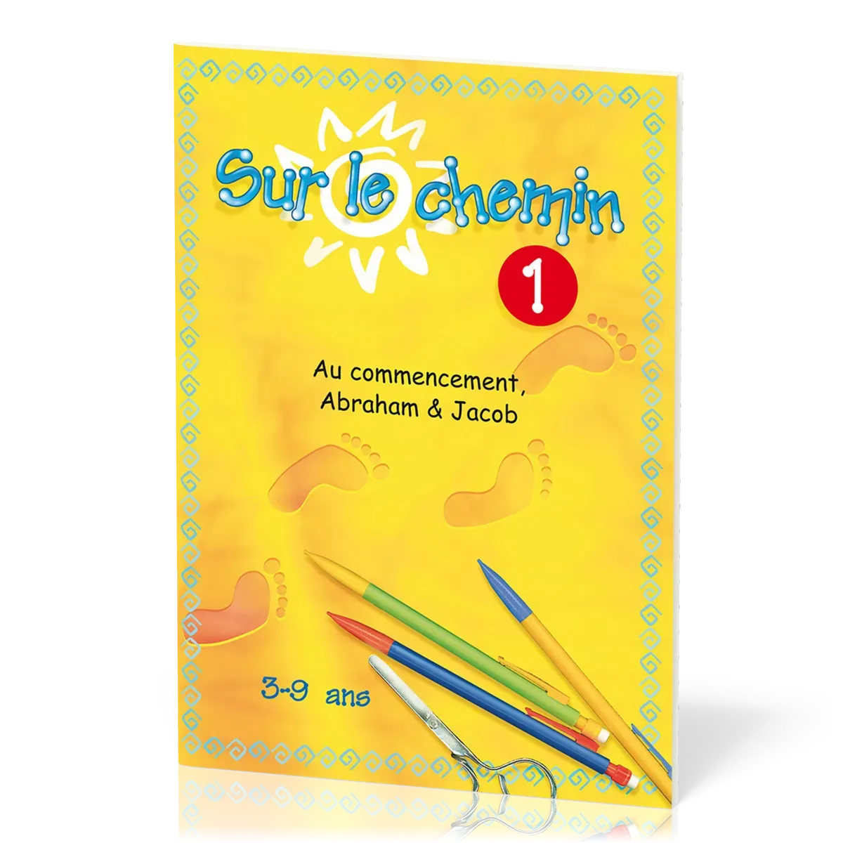 Sur le chemin 1 - Au commencement, Abraham & Jacob