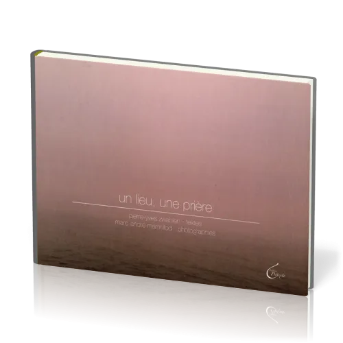 Un lieu, une prière
