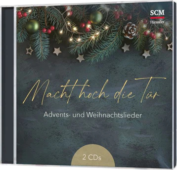 Macht hoch die Tür (DCD) - Advents- und Weihnachtslieder