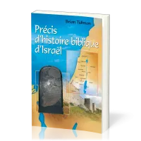Précis d'histoire biblique d'Israël