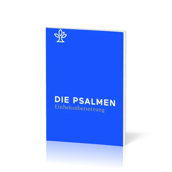 Die Psalmen - Reviedierte Einheitsübersetzung 2017