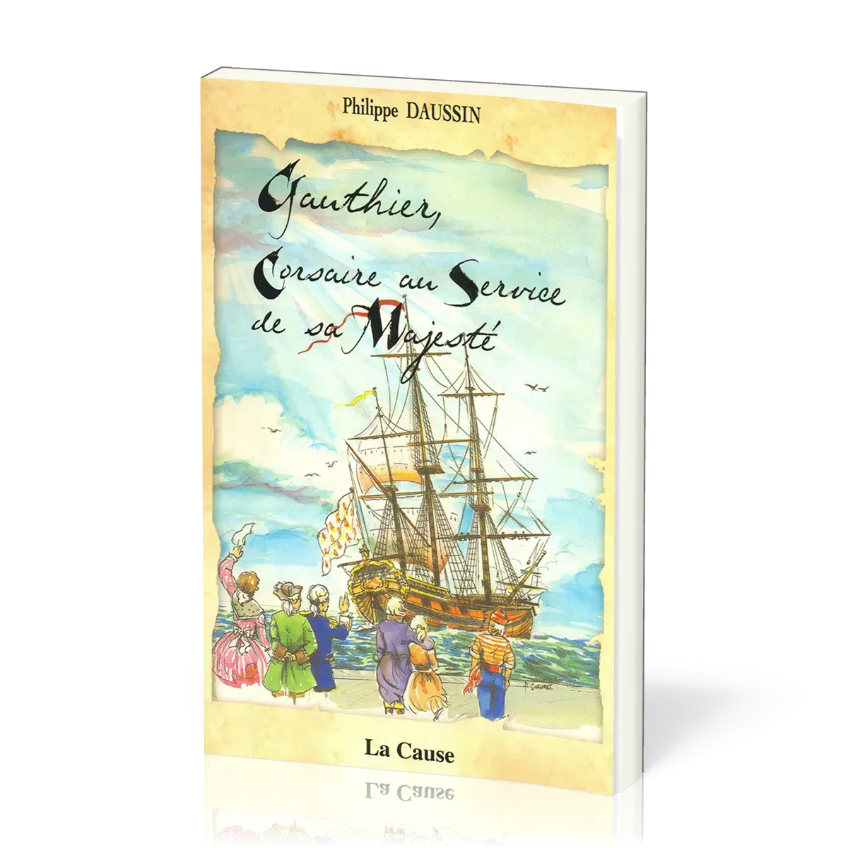 Gauthier, corsaire au service de sa majesté