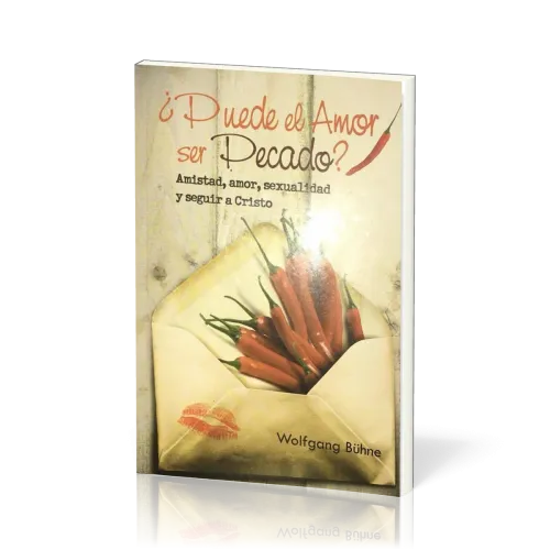 Puede el Amor ser Pecado? Amistad, amor, sexualidad y seguir a Christo (Spanish - Kann denn Liebe...