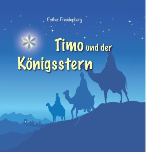 Timo und der Königsstern