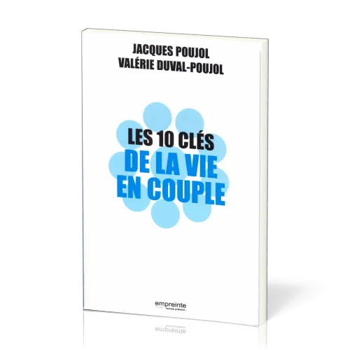 10 clés de la vie en couple