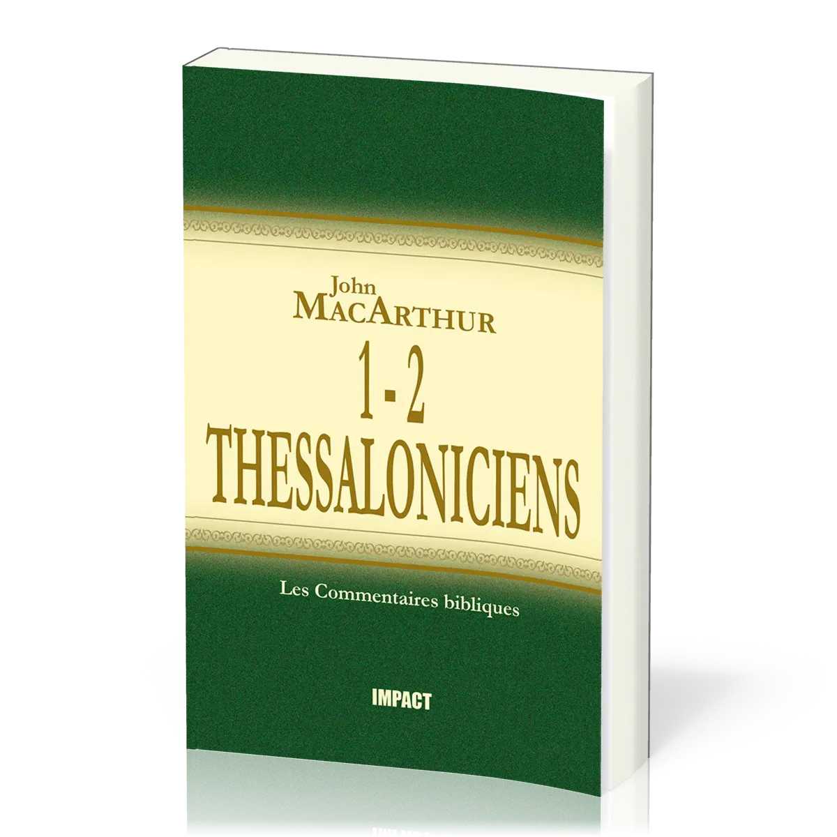 1-2 Thessaloniciens  - [Les Commentaires bibliques]