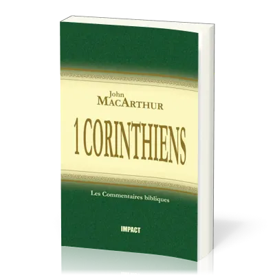 1 Corinthiens - [Les Commentaires bibliques]