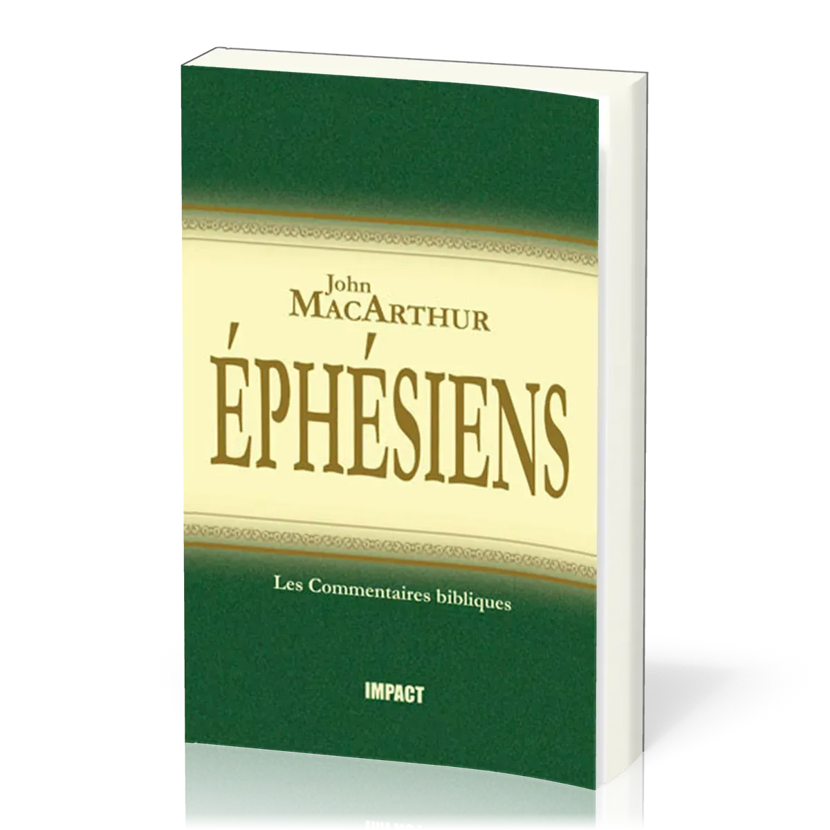 Éphésiens  - [Les Commentaires bibliques]