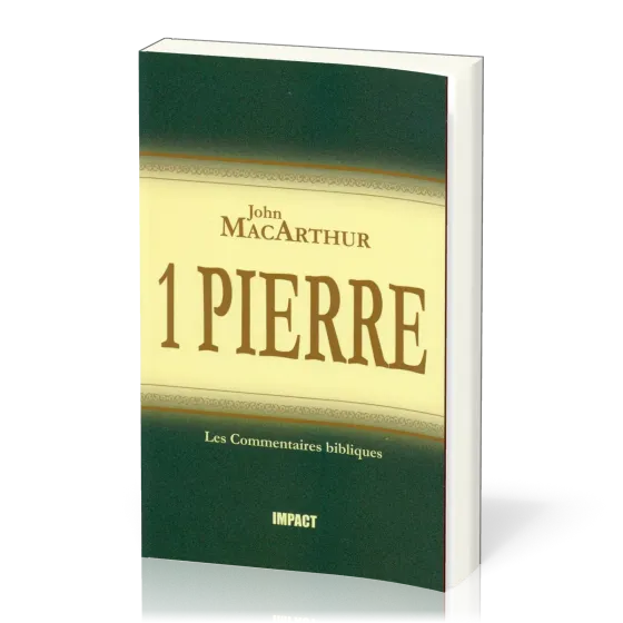 1 Pierre - [Les Commentaires bibliques]