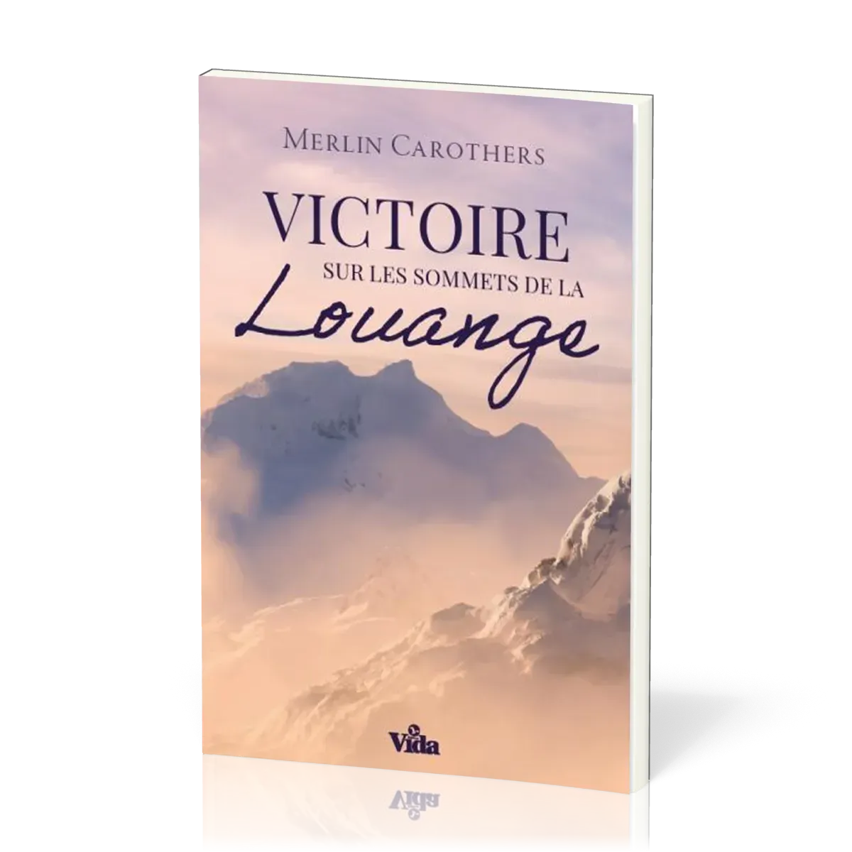 Victoire sur les sommets de la louange