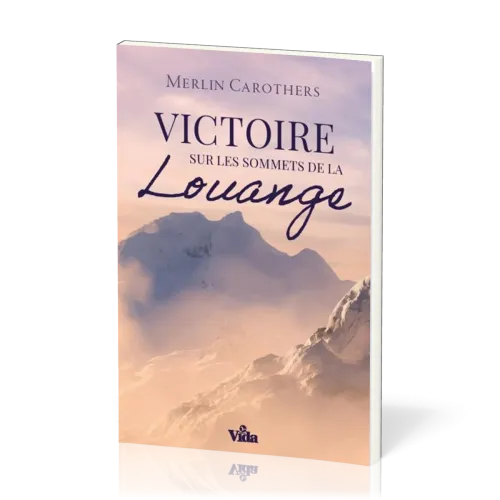 Victoire sur les sommets de la louange