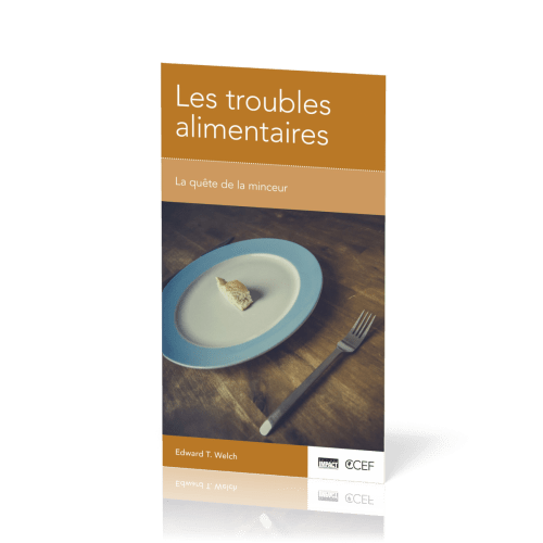 Troubles alimentaires (Les) - La quête de la minceur [brochure CCEF]