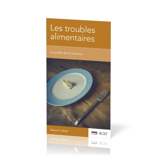 Troubles alimentaires (Les) - La quête de la minceur [brochure CCEF]