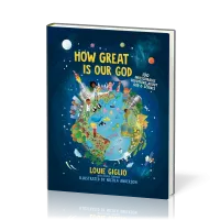 How Great is Our God - 100 Indescribable Devotions for Kids About God & Science