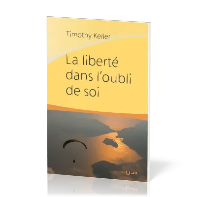 Liberté dans l'oubli de soi (La)