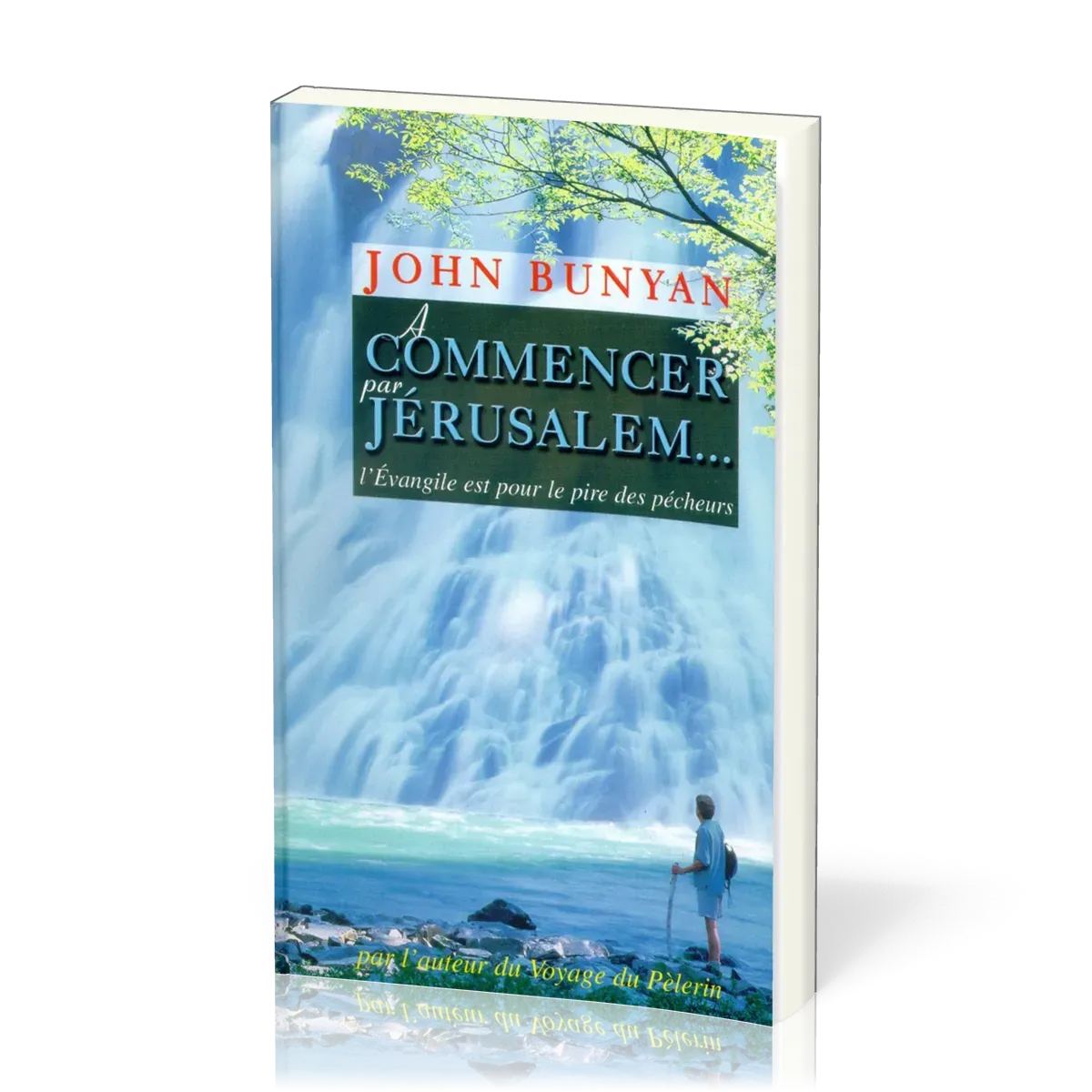 À commencer par Jérusalem… - l'Évangile est pour le pire des pécheurs