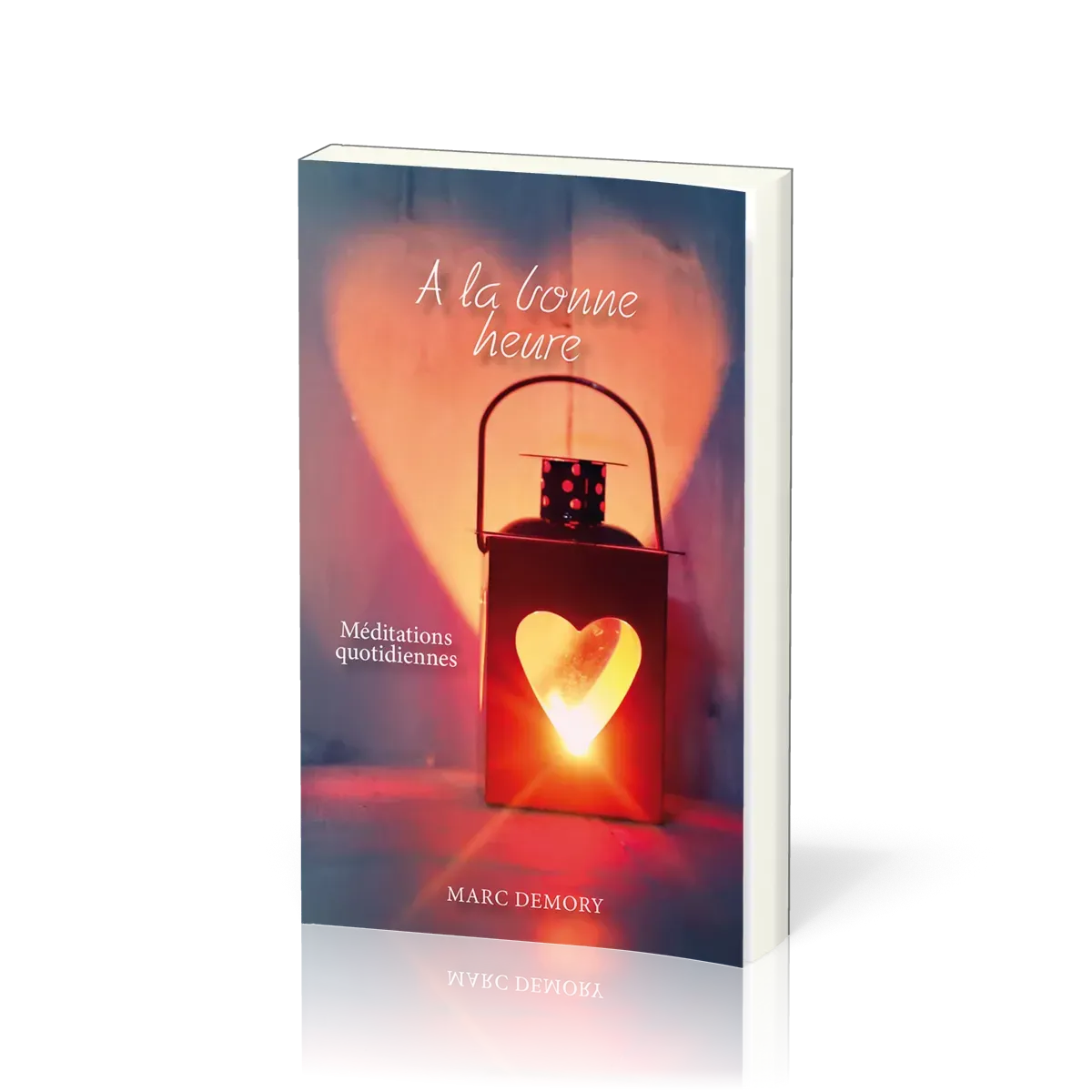 À la bonne heure - Méditations quotidiennes