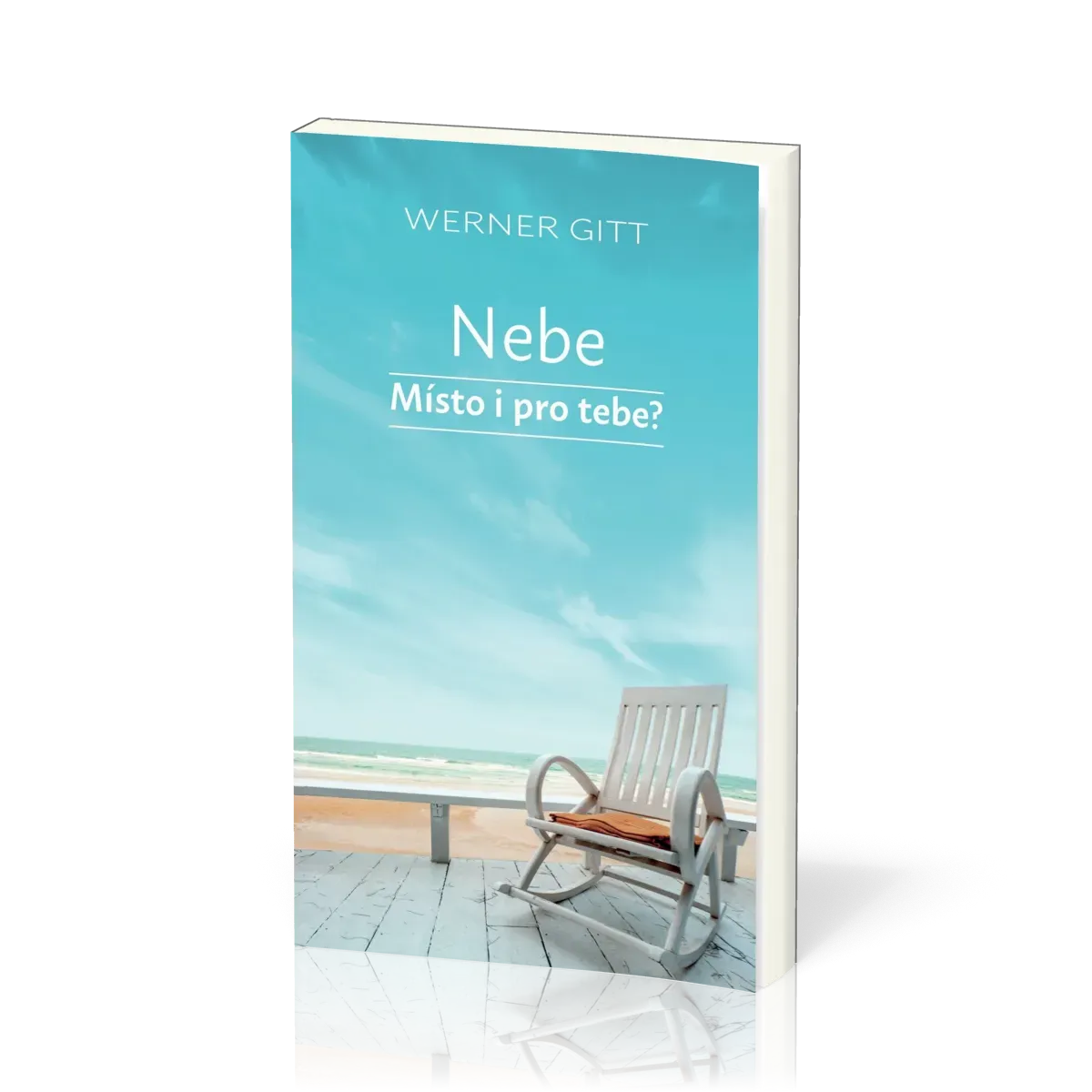 Tschechisch, Der Himmel, ein platz auch für dich? - Nebe, Místo i pro tebe?