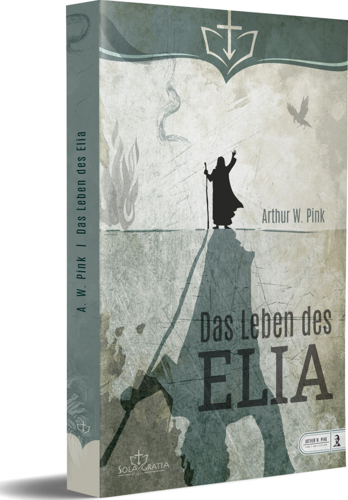 Das Leben des Elia