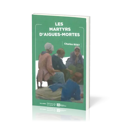 Martyrs d’Aigues-Mortes (Les)