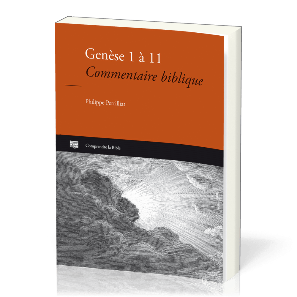 Genèse 1 à 11 - Commentaire biblique [Comprendre la Bible, série IBG]