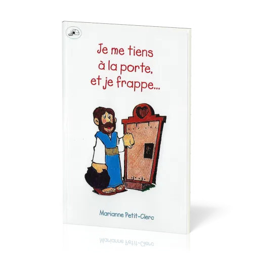 Je me tiens à la porte, et je frappe…