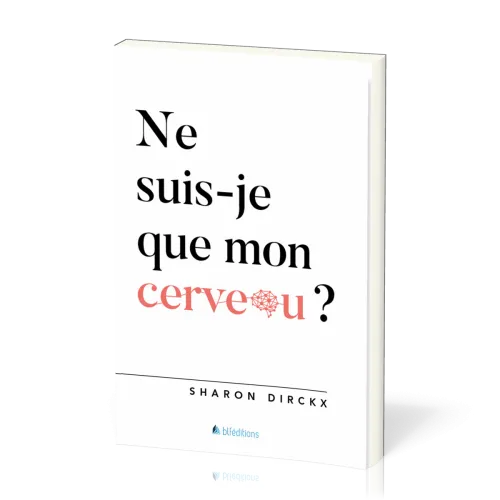 Ne suis-je que mon cerveau ?