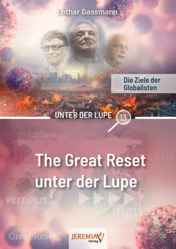 The Great Reset unter der Lupe - Die Ziele der Globalisten