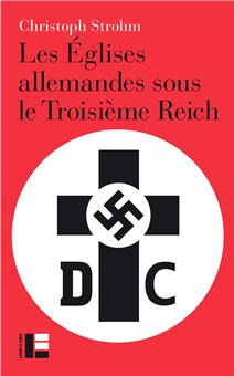 Églises allemandes sous le IIIe Reich (Les)